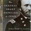 When General Grant Tried to Expel the Jews