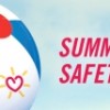 Summer Safety