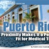 Medical Tourism to Puerto Rico