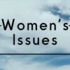 Women’s Issues to the Fore in Gubernatorial Politics