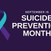 September is National Suicide Prevention Month