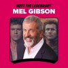 Mel Gibson to Join Fan Expo Chicago
