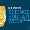 El Gobernador Pritzker Declara del 22 al 26 de abril la Primera Semana de Educación Científica de Illinois
