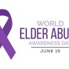 Department on Aging Recognizes World Elder Abuse Awareness Day